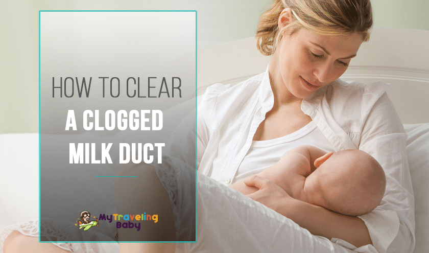 How to clear a clogged milk duct