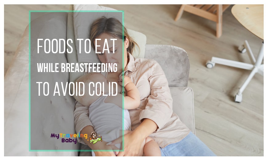 Foods-to-Eat-While-Breastfeeding-to-Avoid-Colic.