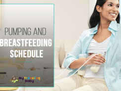 Pumping and Breastfeeding Schedule