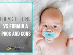 Breastfeeding vs Formula: Pros and Cons