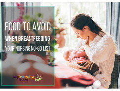 Food To Avoid When Breastfeeding—Your Nursing No-Go List