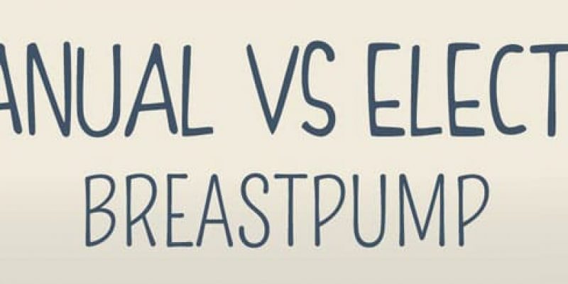 Manual vs Electric Breast Pump: Pros and Cons