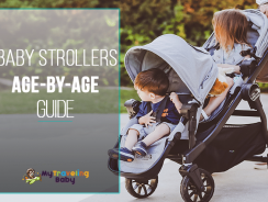 Baby Strollers Guide: Age-By-Age